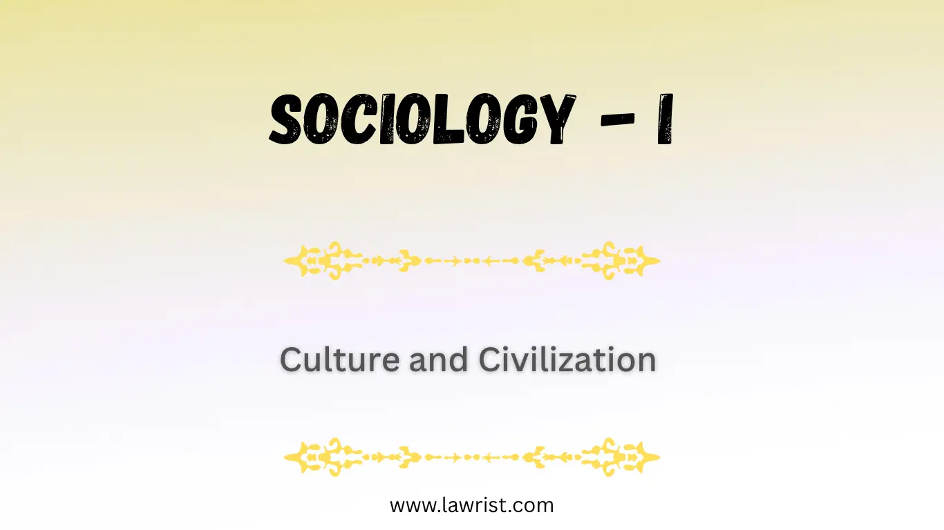 Culture and Civilization | Sociology